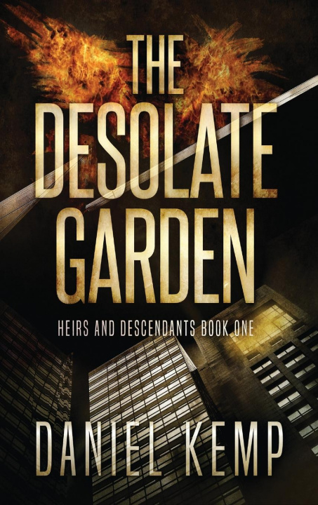 Knjiga Desolate Garden Daniel Kemp
