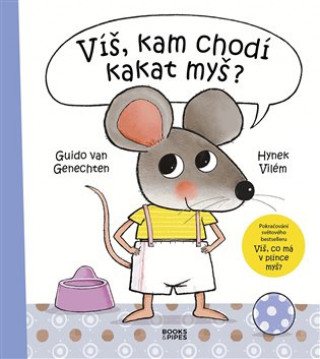Kniha Víš, kam chodí kakat myš? Genechten Guido Van