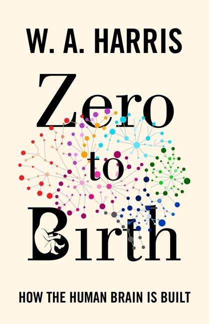 Carte Zero to Birth William A. Harris