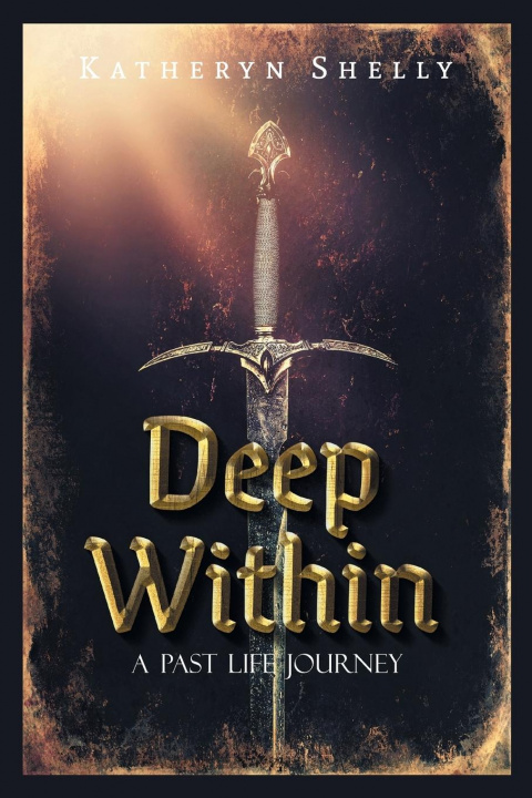 Knjiga Deep Within Katheryn Shelly