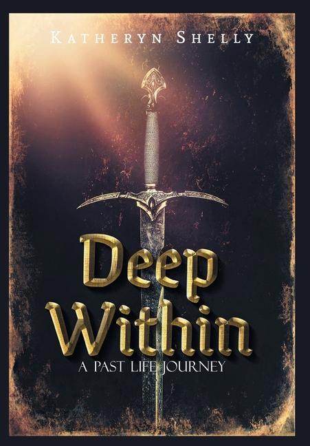 Knjiga Deep Within Katheryn Shelly