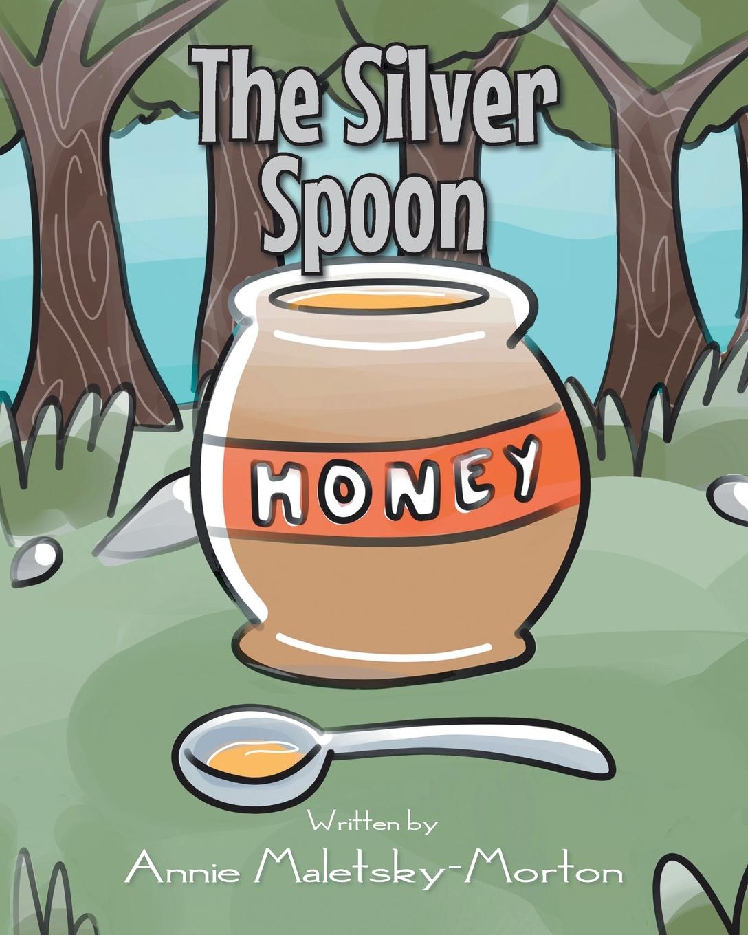 Knjiga Silver Spoon Annie Maletsky-Morton