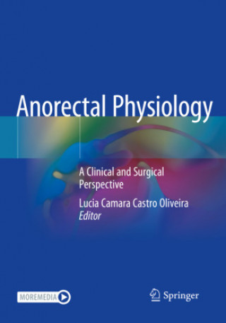 Knjiga Anorectal Physiology Lucia Camara Castro Oliveira