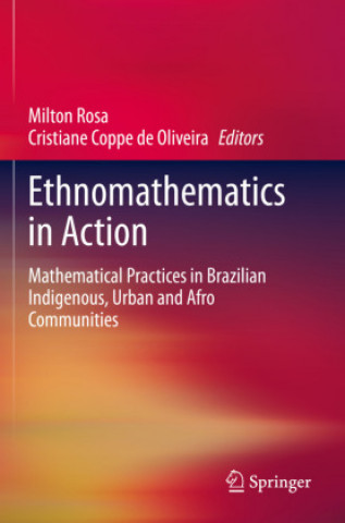 Knjiga Ethnomathematics in Action Milton Rosa