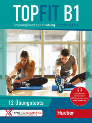 Könyv Topfit B1. Übungsbuch mit 12 Tests Petra Kaltsas