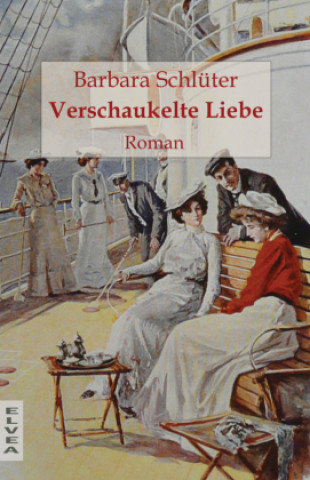 Buch Verschaukelte Liebe Elvea Verlag