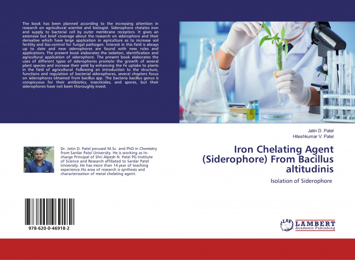 Βιβλίο Iron Chelating Agent (Siderophore) From Bacillus altitudinis Hiteshkumar V. Patel