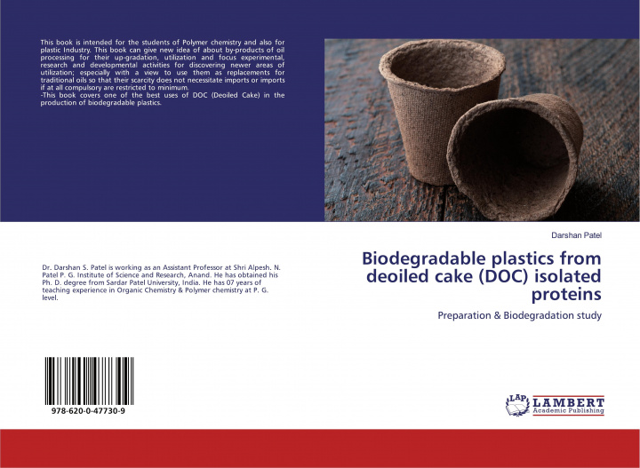 Carte Biodegradable plastics from deoiled cake (DOC) isolated proteins 