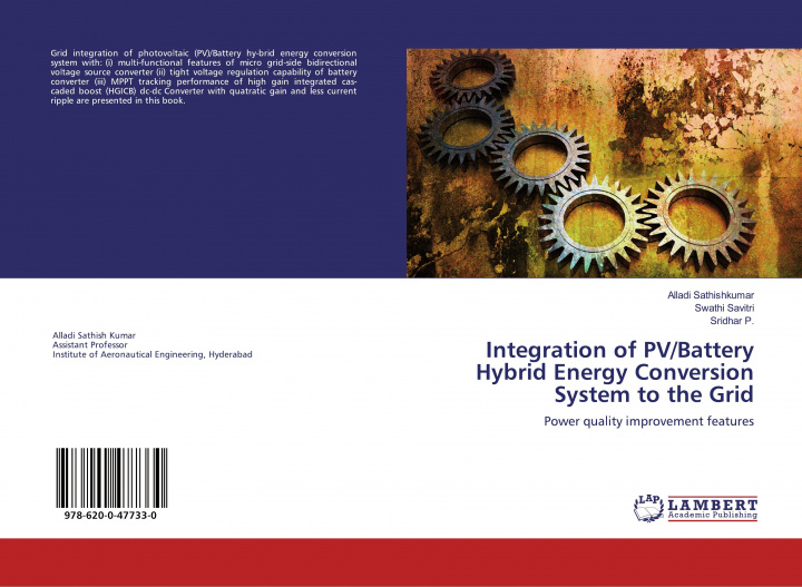 Knjiga Integration of PV/Battery Hybrid Energy Conversion System to the Grid Swathi Savitri