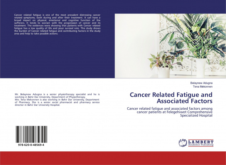Knjiga Cancer Related Fatigue and Associated Factors Tena Mekonnen