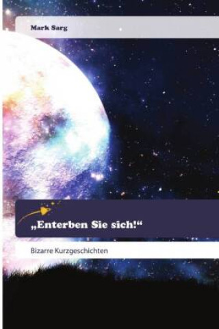 Knjiga ?Enterben Sie sich!? Mark Sarg