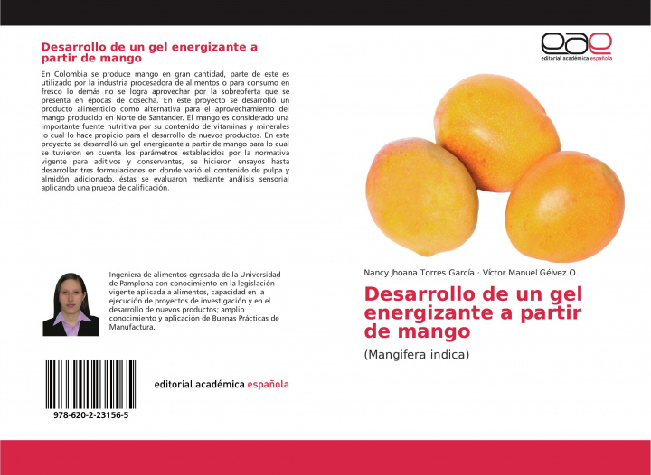 Knjiga Desarrollo de un gel energizante a partir de mango Víctor Manuel Gélvez O.