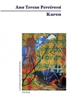 Book Karen Ana Teresa Pereirová