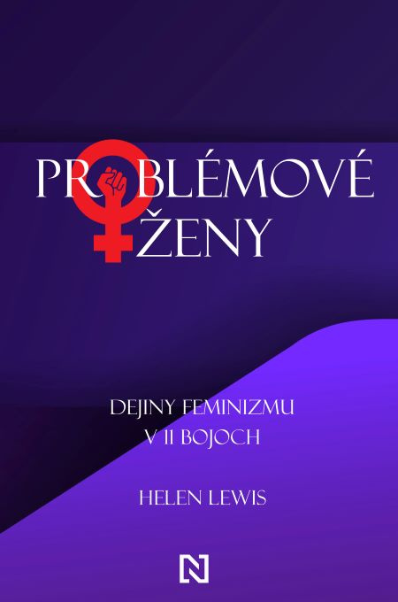 Kniha Problémové ženy Helen Lewis