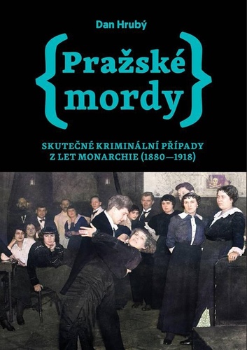 Book Pražské mordy Dan Hrubý