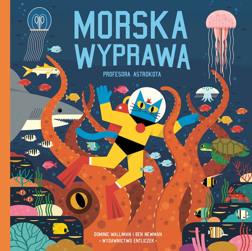 Książka Morska wyprawa profesora Astrokota. Profesor Astrokot Dominic Walliman