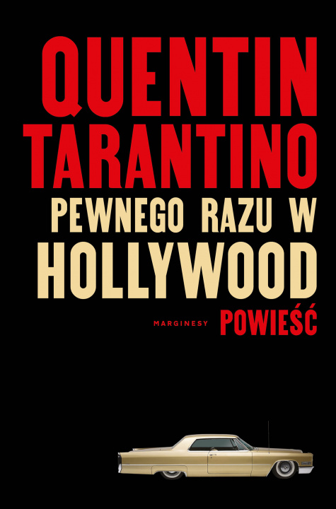 Kniha Pewnego razu w Hollywood Quentin Tarantino