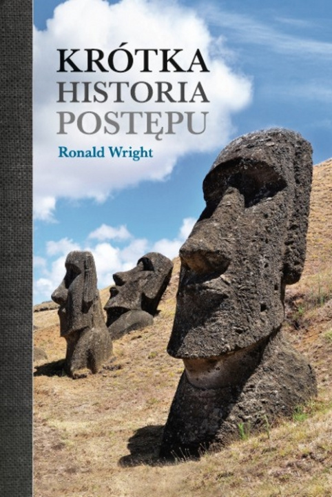 Kniha Krótka historia postępu Ronald Wright