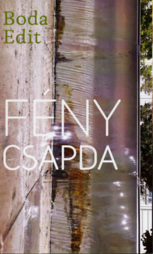 Knjiga Fénycsapda Boda Edit