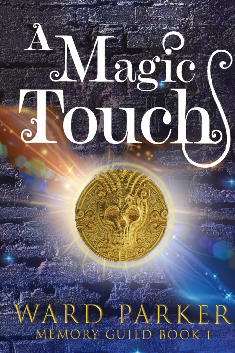 Knjiga Magic Touch Ward Parker