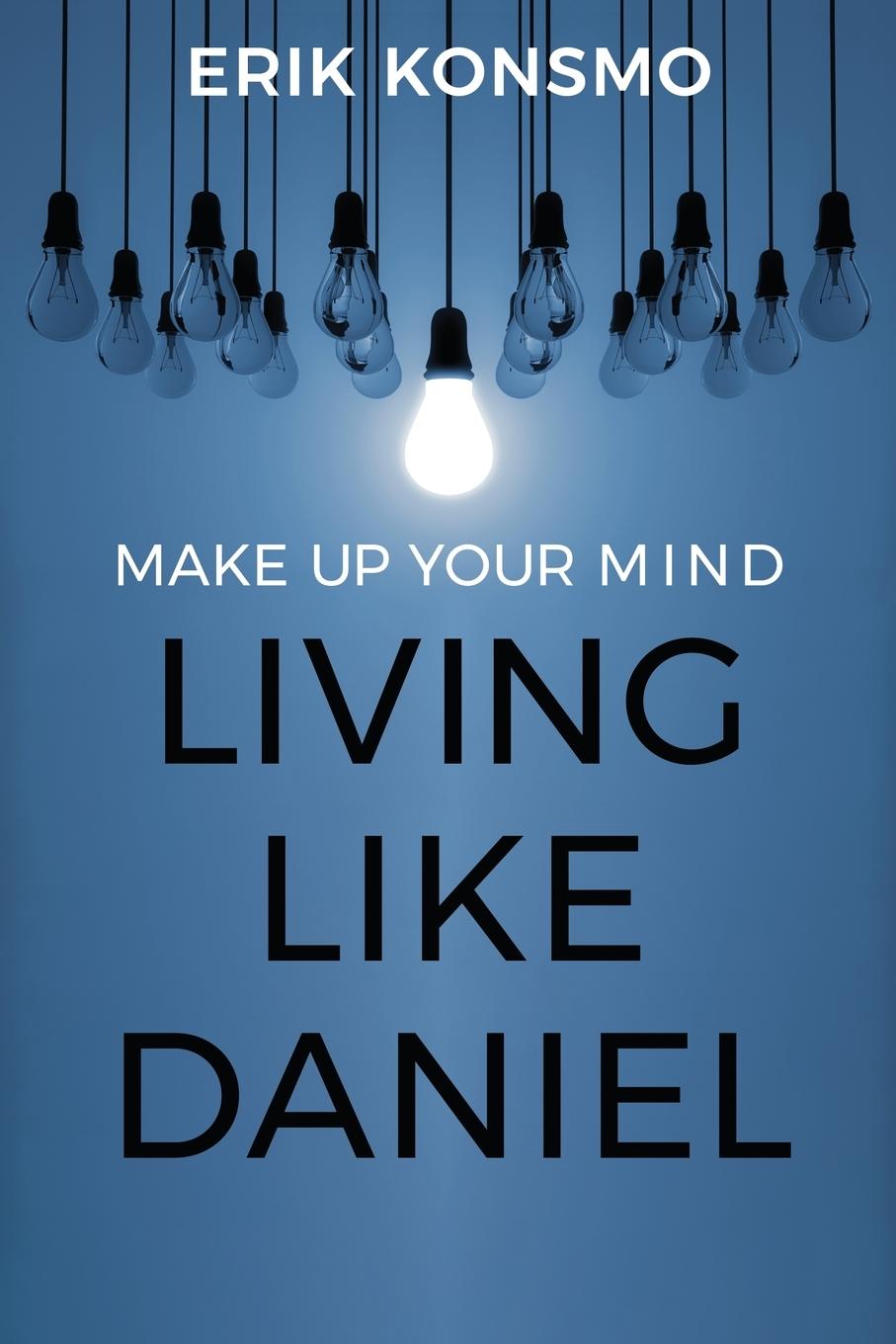 Book Make Up Your Mind Erik Konsmo