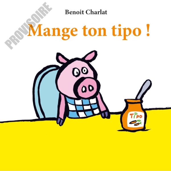 Carte Mange ton tipo ! Charlat benoit