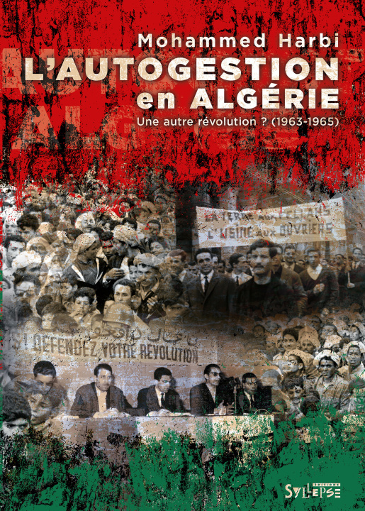 Βιβλίο Autogestion en Algérie Harbi mohammed