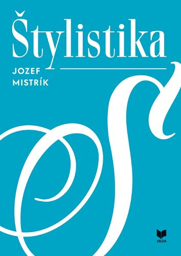 Könyv Štylistika Jozef Mistrík