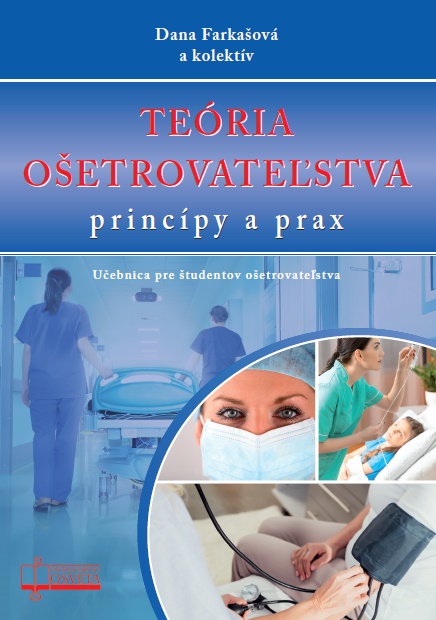 Kniha Teória ošetrovateľstva,  princípy a prax 