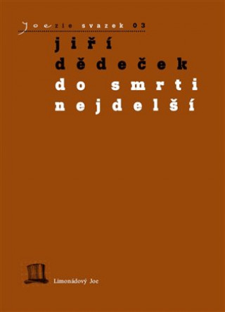 Book Do smrti nejdelší Jiří Dědeček