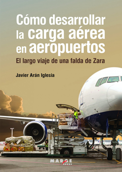 Kniha Como desarrollar la carga aerea en aeropuertos ARAN IGLESIA