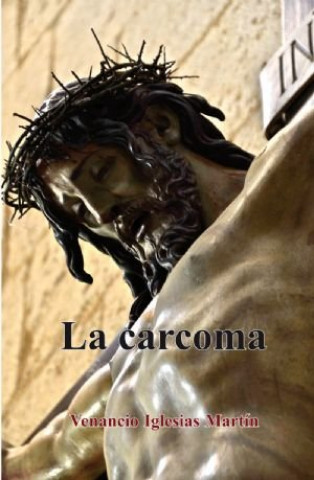 Книга La carcoma IGLESIAS MARTIN