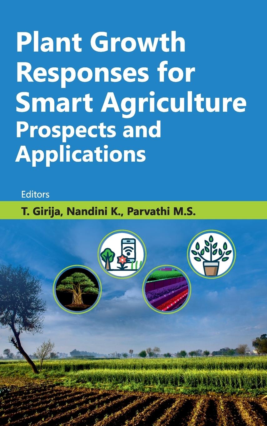 Knjiga Plant Growth Responses For Smart Agriculture T. Girija