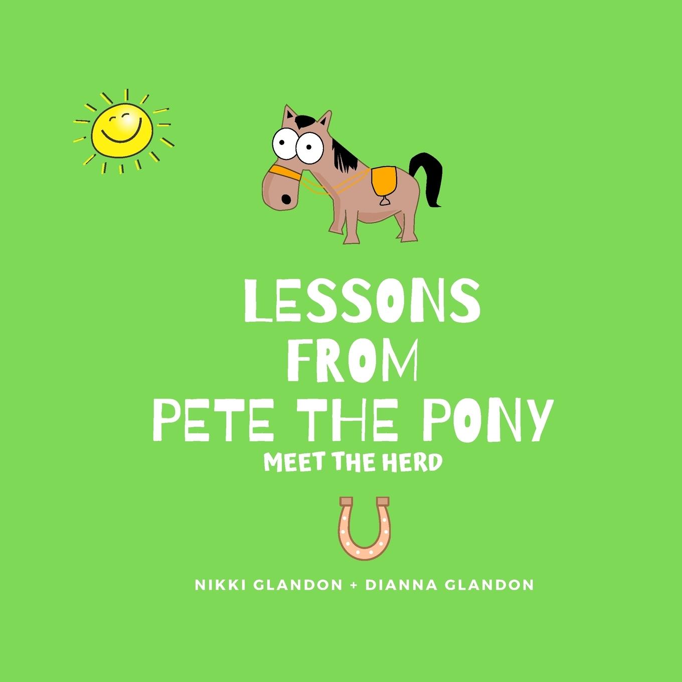 Könyv Lessons From Pete the Pony Dianna Glandon