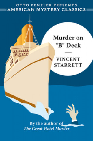 Knjiga Murder on "B" Deck Vincent Starrett