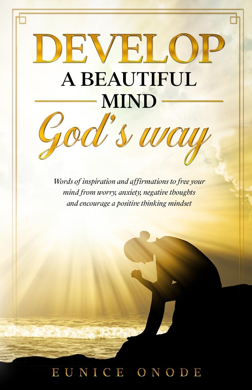 Книга Develop a Beautiful Mind God's Way 