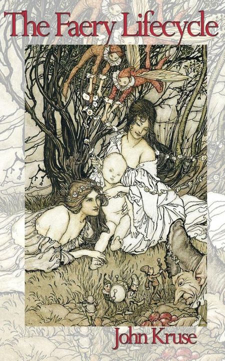 Knjiga Faery Lifecycle John Kruse