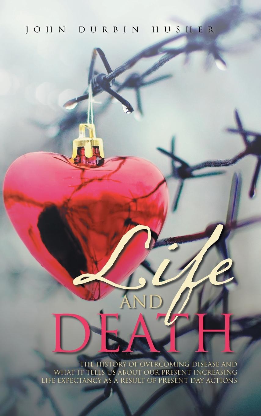 Carte Life and Death John Durbin Husher