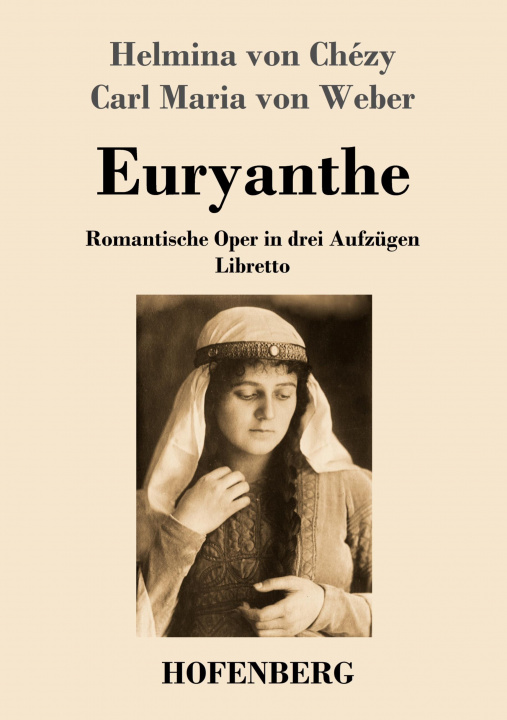 Knjiga Euryanthe Carl Maria Von Weber