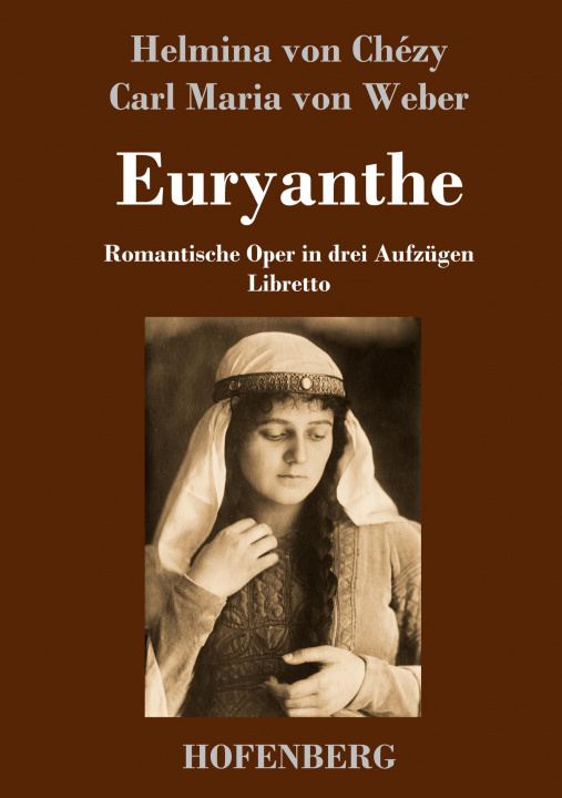 Knjiga Euryanthe Carl Maria Von Weber