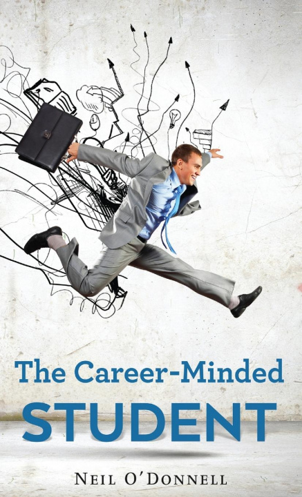 Knjiga Career-Minded Student Neil O' Donnell