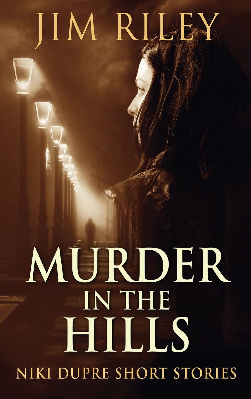 Carte Murder In The Hills Jim Riley
