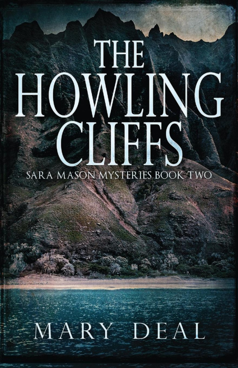 Knjiga Howling Cliffs Mary Deal