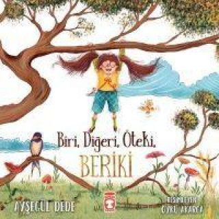 Carte Biri, Digeri, Öteki, Beriki 