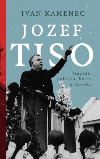Kniha Jozef Tiso Ivan Kamenec