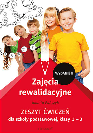Kniha Zajęcia rewalidacyjne Zeszyt ćwiczeń dla szkoły podstawowej, klasy 1 - 3 (Wydanie II) Jolanta Pańczyk