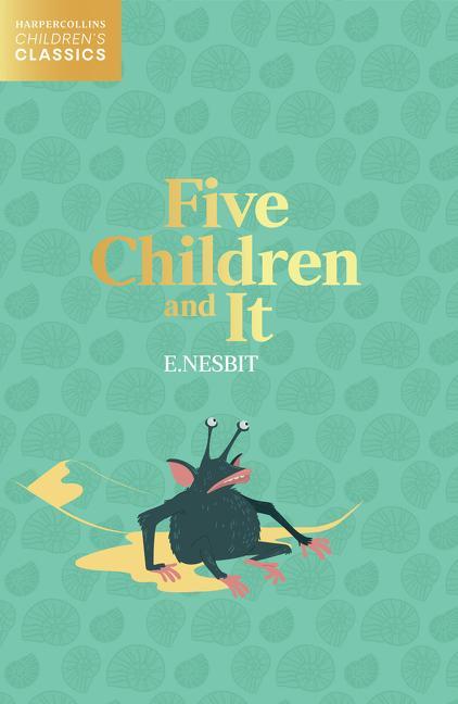 Kniha Five Children and It E. Nesbit