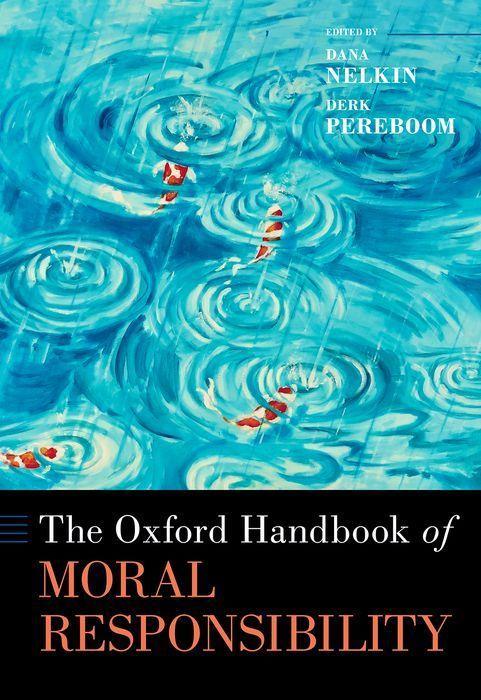 Książka Oxford Handbook of Moral Responsibility Derk Pereboom