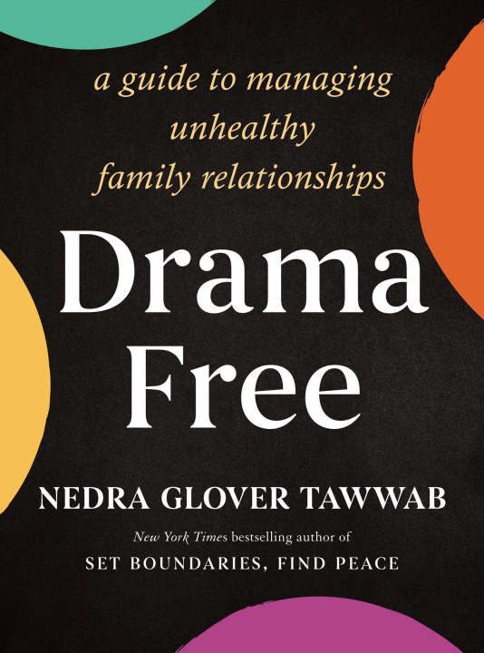 Книга Drama Free NEDRA GLOVER TAWWAB