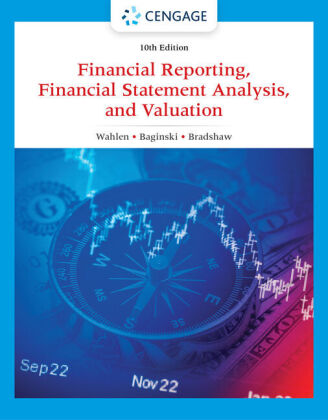 Buch Financial Reporting, Financial Statement Analysis and Valuation WAHLEN BAGINSKI BRAD